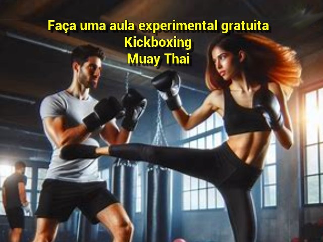 Faa uma aula experimental gratuita de Kickboxing e Muay Thai