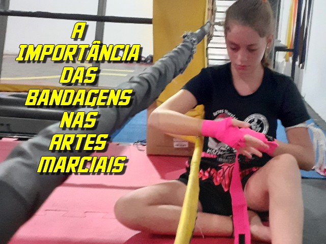 A Importncia das Bandagens nas Artes Marciais