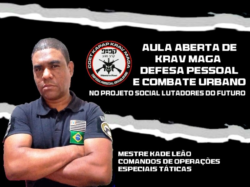 Aula Aberta de Krav Maga, Defesa Pessoal e Combate Urbano com o Mestre Kade Leo.