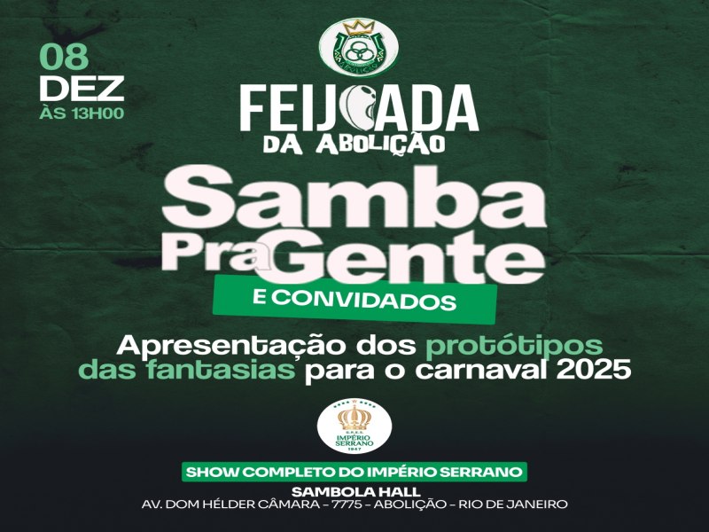 GRES ACADMICOS DA ABOLIO APRESENTAR FANTASIAS PARA O CARNAVAL 2025 EM FEIJOADA