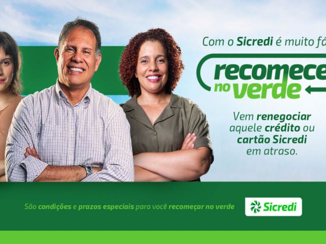 Sicredi Centro-Sul MS/BA lana campanha Recomece no Verde