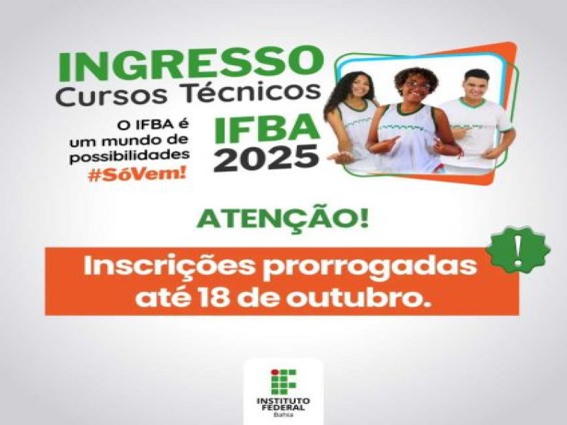 IFBA prorroga inscries para cursos tcnicos de nvel mdio at 18 de outubro