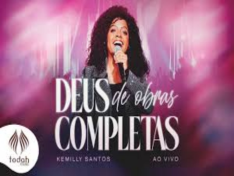 Kemilly Santos | Deus de Obras Completas