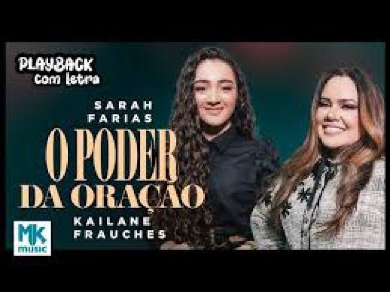 Sarah Farias e Kailane Frauches - O Poder da Orao (Ao Viv