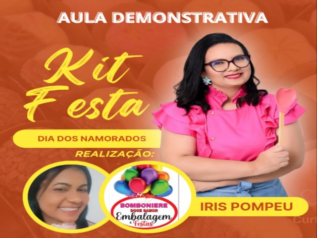 A Bomboniere Doce e Sabor traz aula inaugural Kit Festa - Dia dos Namorados ministrada por Iris Pompeu