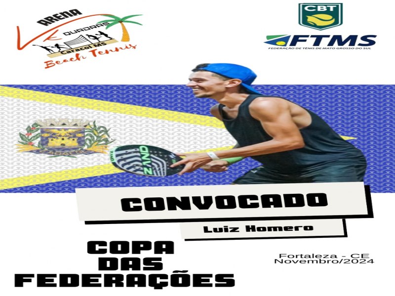 Atleta Luiz Homero  Convocado para a Seleo de MS na Copa das Federaes de Beach Tennis