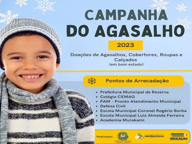 CAMPANHA DO AGASALHO 2023 COMEA EM RESERVA