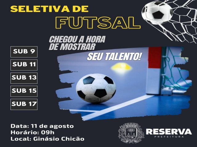 SELETIVA DE FUTSAL ACONTECE NO DIA 11 DE AGOSTO EM RESERVA (PR)