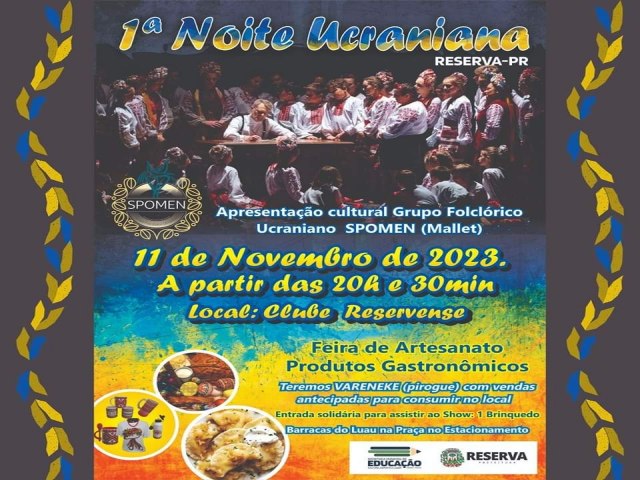 VEM A A 1 NOITE UCRANIANA EM RESERVA (PR)