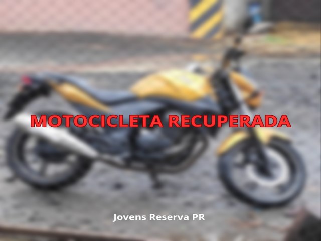 MOTOCICLETA ROUBADA  RECUPERADA PELA POLCIA MILITAR DE RESERVA (PR)