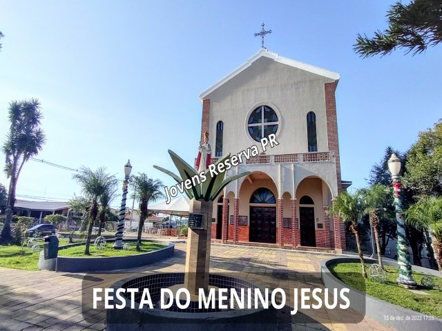 TRADICIONAL FESTA DO MENINO JESUS TEM INCIO NESTA SEXTA-FEIRA EM RESERVA (PR) 