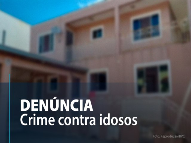 MINISTRIO PBLICO DENUNCIA PELO CRIME DE TORTURA DUAS IRMS QUE MANTINHAM IDOSOS EM SITUAO PRECRIA E SOB GRAVE VIOLNCIA EM PONTA GROSSA 