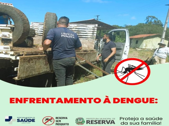 PREFEITURA DE RESERVA REALIZA DIVERSAS AES EM COMBATE  DENGUE 