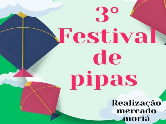 MERCADO MORI PROMOVE O 3 FESTIVAL DE PIPAS EM RESERVA-PR