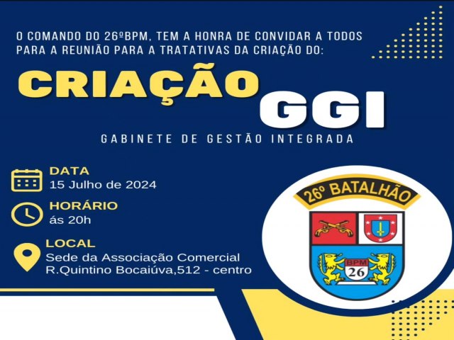 26⁰ BPM CONVIDA A TODOS PARA A REUNIO DE CRIAO DO GABINETE DE GESTO INTEGRADA EM RESERVA-PR 