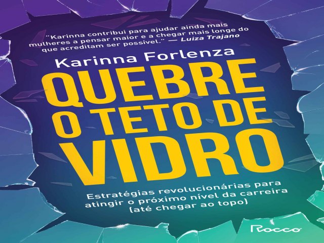 Mentora de carreiras lana manual para mulheres quebrarem os tetos de vidro que as impedem de crescer e serem reconhecidas