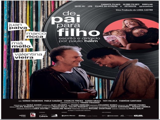 O longa De Pai Para Filho dirigido por Paulo Halm divulga trailer, cartaz e data de  lanamento dia 08 de agosto