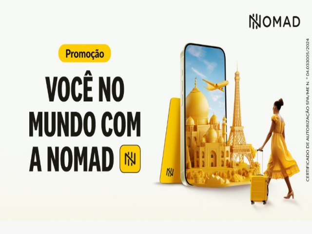 Promoo Voc no mundo com a Nomad ir premiar clientes da fintech com duas viagens com acompanhante e 10 Iphones 15Pro