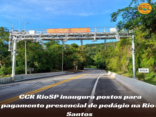 CCR RioSP inaugura postos para pagamento presencial de pedgio na Rio-Santos