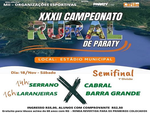 Neste sbado tem a Semi final 1 diviso do Campeonato Rural de Paraty