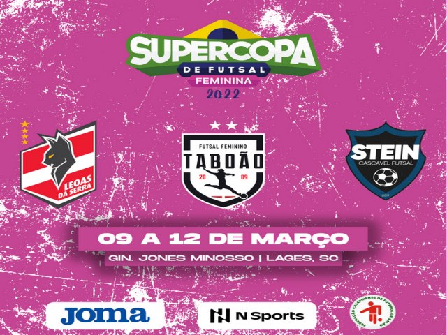 Futsal Feminino | Supercopa ser realizada em Lajes  SC