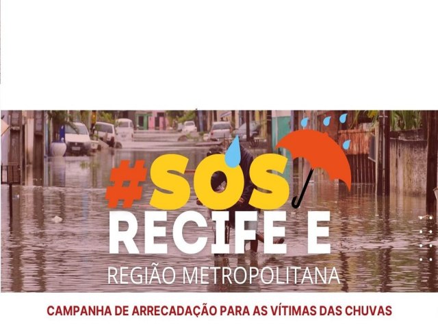 Arquidiocese de Olinda e Recife e Critas lanam campanha emergencial # SOS RECIFE E REGIO METROPOLITANA