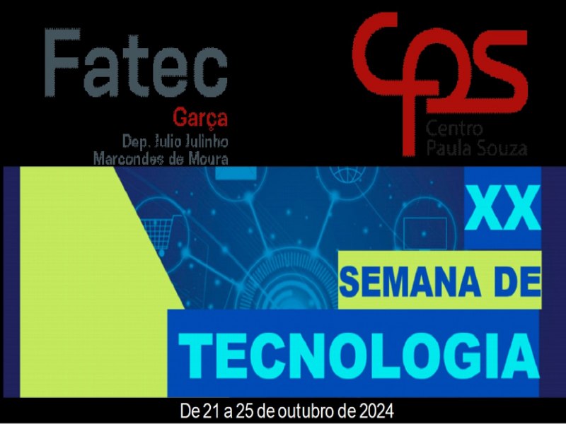 Fatec Gara inicia XX Semana de Tecnologia com foco na extenso universitria