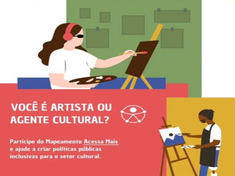 Programa Mapeamento Acessa Mais convoca artistas e profissionais de acessibilidade