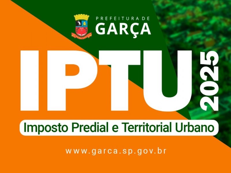 Prazos e opes de pagamento do IPTU 2025 em Gara