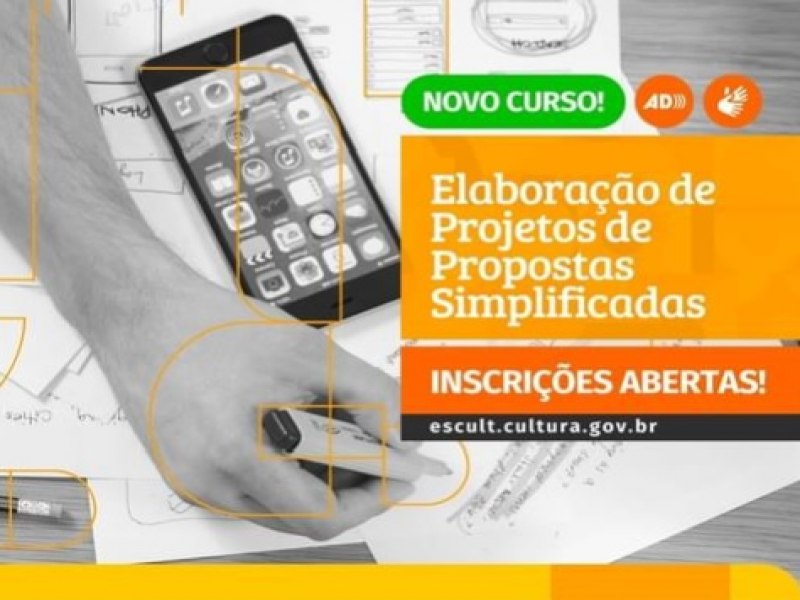 CULTURA: curso gratuito de Elaborao de Projetos de Propostas Simplificadas