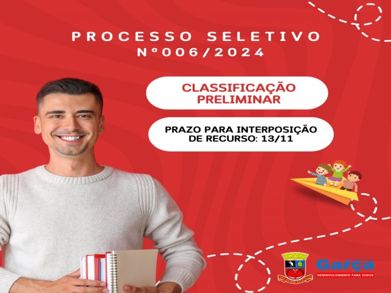 Divulgada Classificao Preliminar do Processo Seletivo n 006/2024