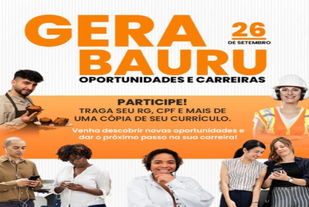 ?Gera Bauru? com mais de 2.700 vagas de emprego acontecer� no dia 26 de setembro na Pra�a Rui Barbosa.