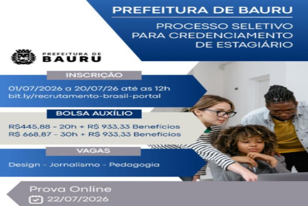 Prefeitura de Bauru vai abrir inscri��es de processo seletivo para vagas de est�gio.