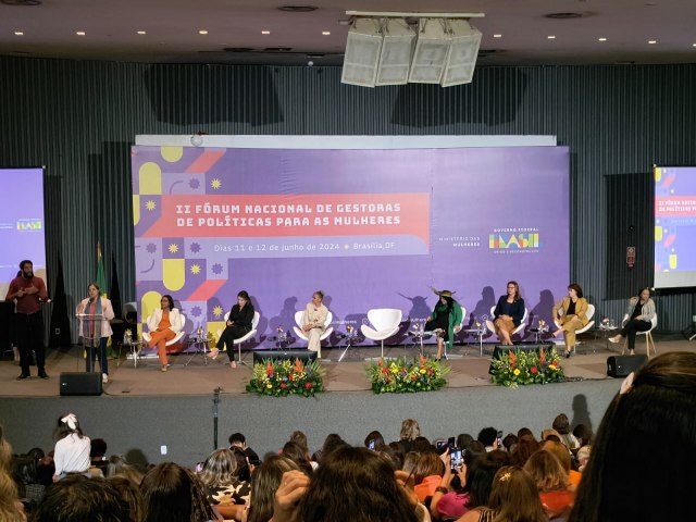 Porto Velho participa do II Frum Nacional para Gestoras de Polticas Pblicas para Mulheres