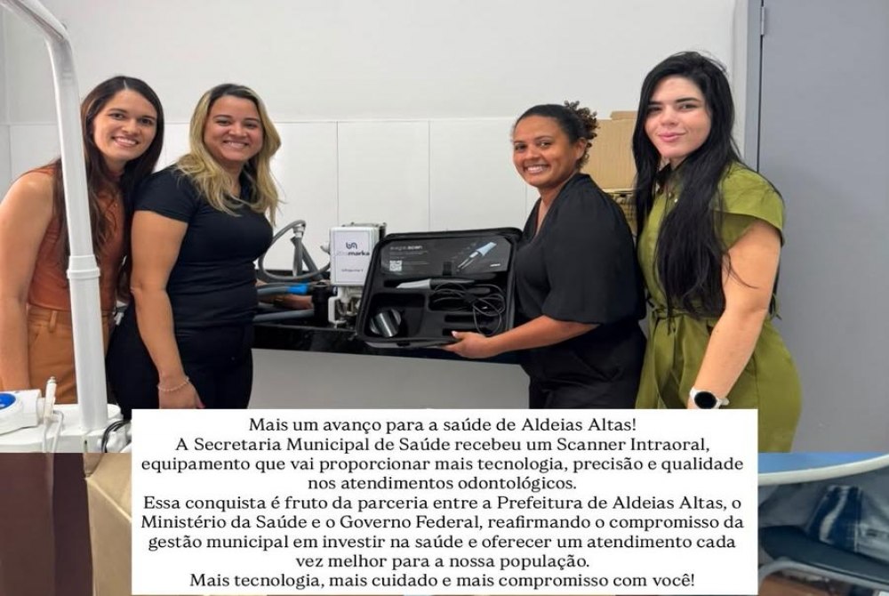 Quem Ama Cuida: Gest�o Kedson Lima investe em tecnologia e fortalece a sa�de bucal em Aldeias Altas