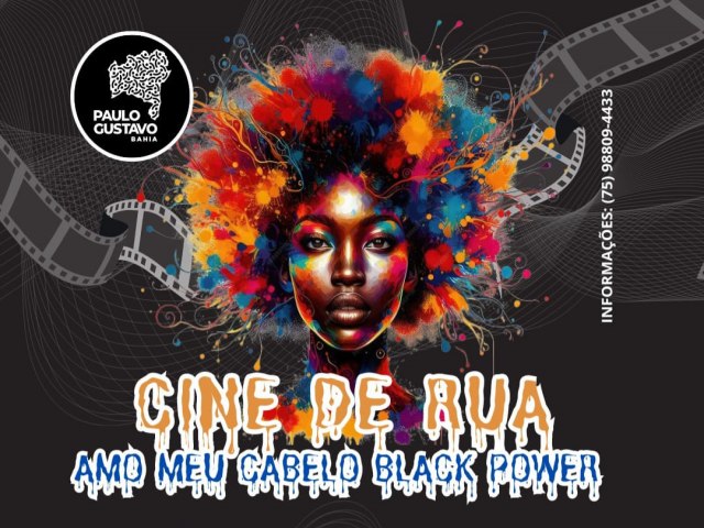 Cine de Rua: Amo Meu Cabelo Black Power