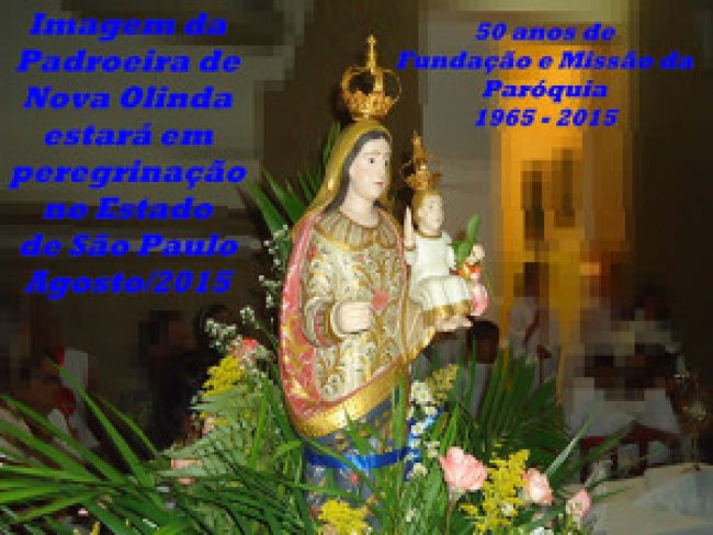 Imagem de N. Sra. dos Remédios de Nova Olinda irá em peregrinação à São Paulo