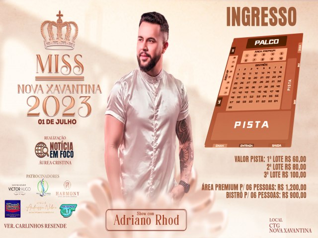 Vem a o Miss Nova Xavantina 2023 Com Show de Adriano Rhod 