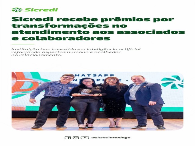 Sicredi recebe prmios por transformaes no atendimento aos associados e colaboradores