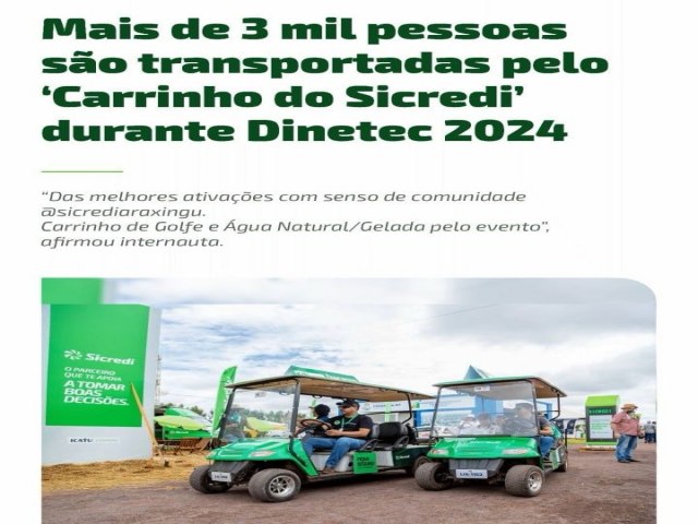 Mais de 3 mil pessoas so transportadas pelo Carrinho do Sicredi durante Dinetec 2024