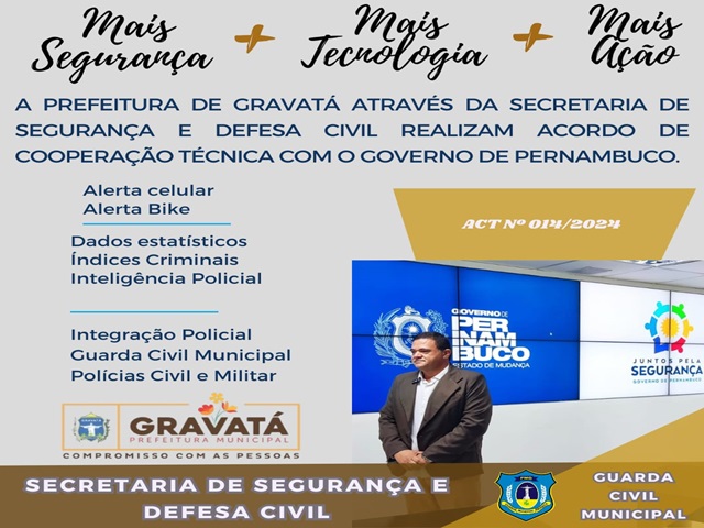 Prefeitura de Gravat firma acordo com a Secretaria de Defesa Social e tem acesso s informaes do banco de dados do Estado