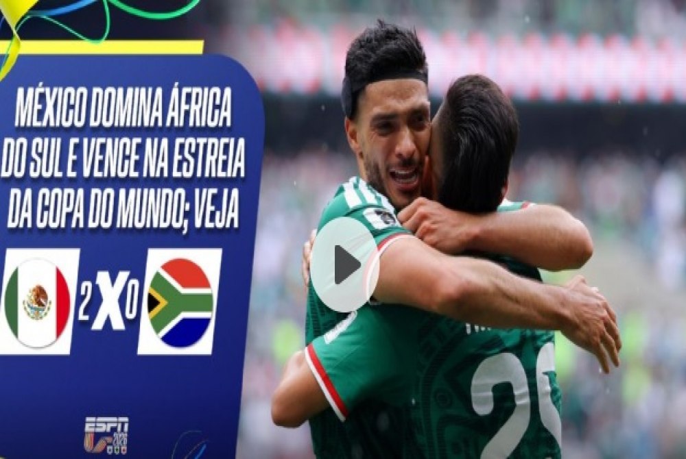 M�xico vence �frica do Sul em abertura da Copa do Mundo com 