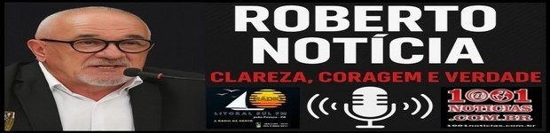 Banner Roberto Not�cia - Clareza, Coragem e Verdade