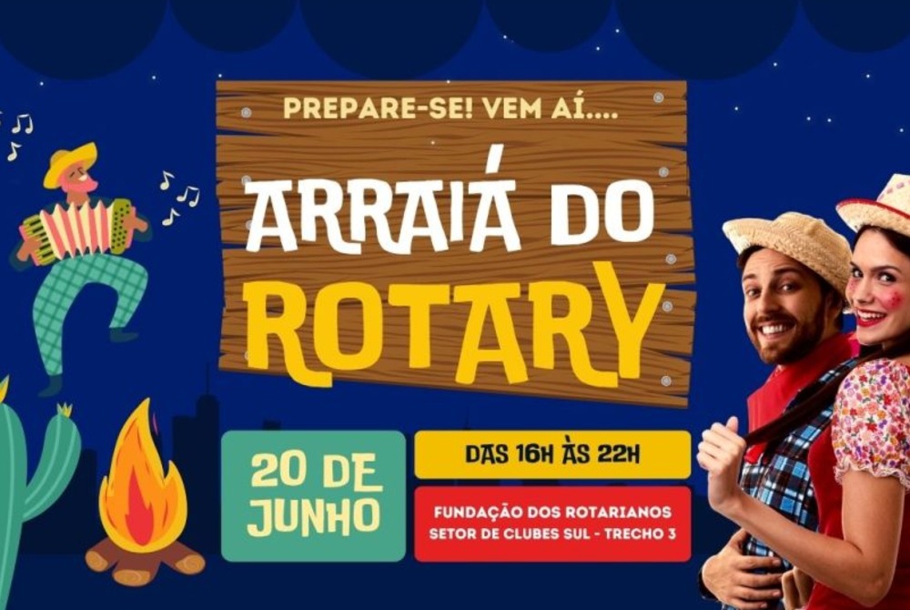 Arrai� do Rotary 2026 resgata tradi��o e mobiliza doa��es no Distrito Federal