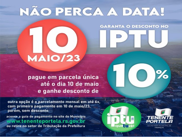 ltimo dia para pagar IPTU com desconto em Tenente Portela.