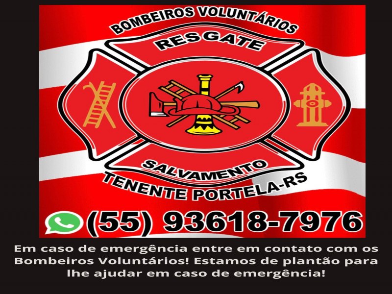 COMUNICADO DOS BOMBEIROS VOLUNTRIOS TENENTE PORTELA/RS