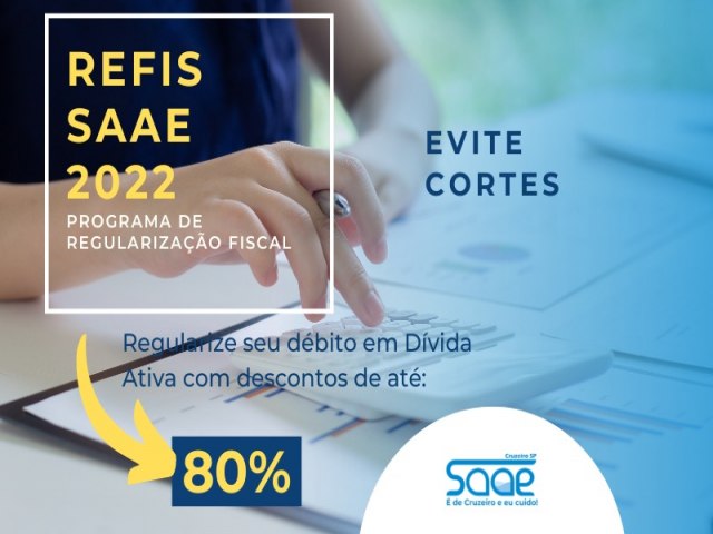 SAAE Cruzeiro lana Programa de Recuperao Fiscal  REFIS 2022