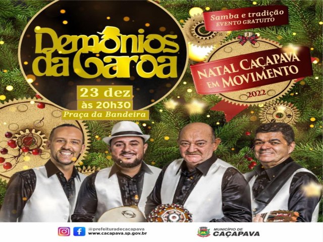 Show com Demnios da Garoa  atrao do Natal Caapava em Movimento na prxima sexta-feira (23)