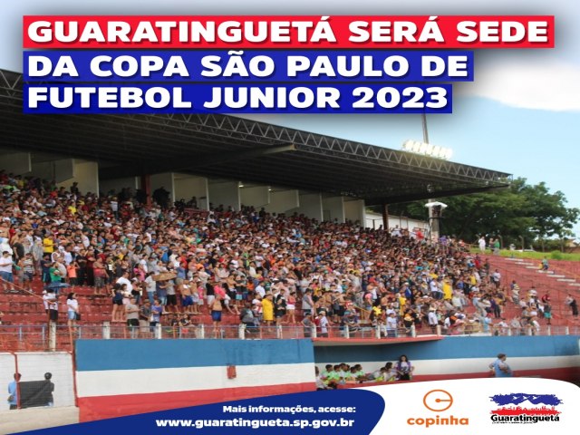 Guaratinguet ser sede da Copa So Paulo de futebol jnior 2023