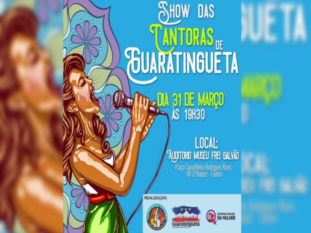 Guaratinguet receber o Evento: Show das Cantoras de Guaratinguet